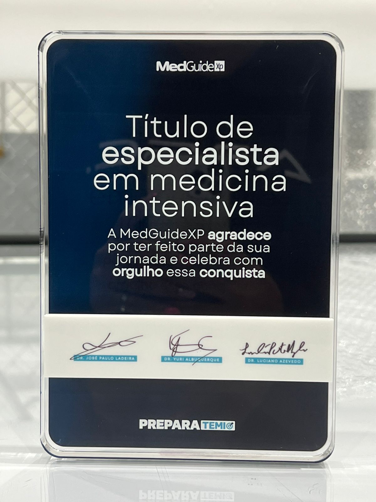 Troféu Título de Especialista em Medicina Intensiva do Prepara TEMI